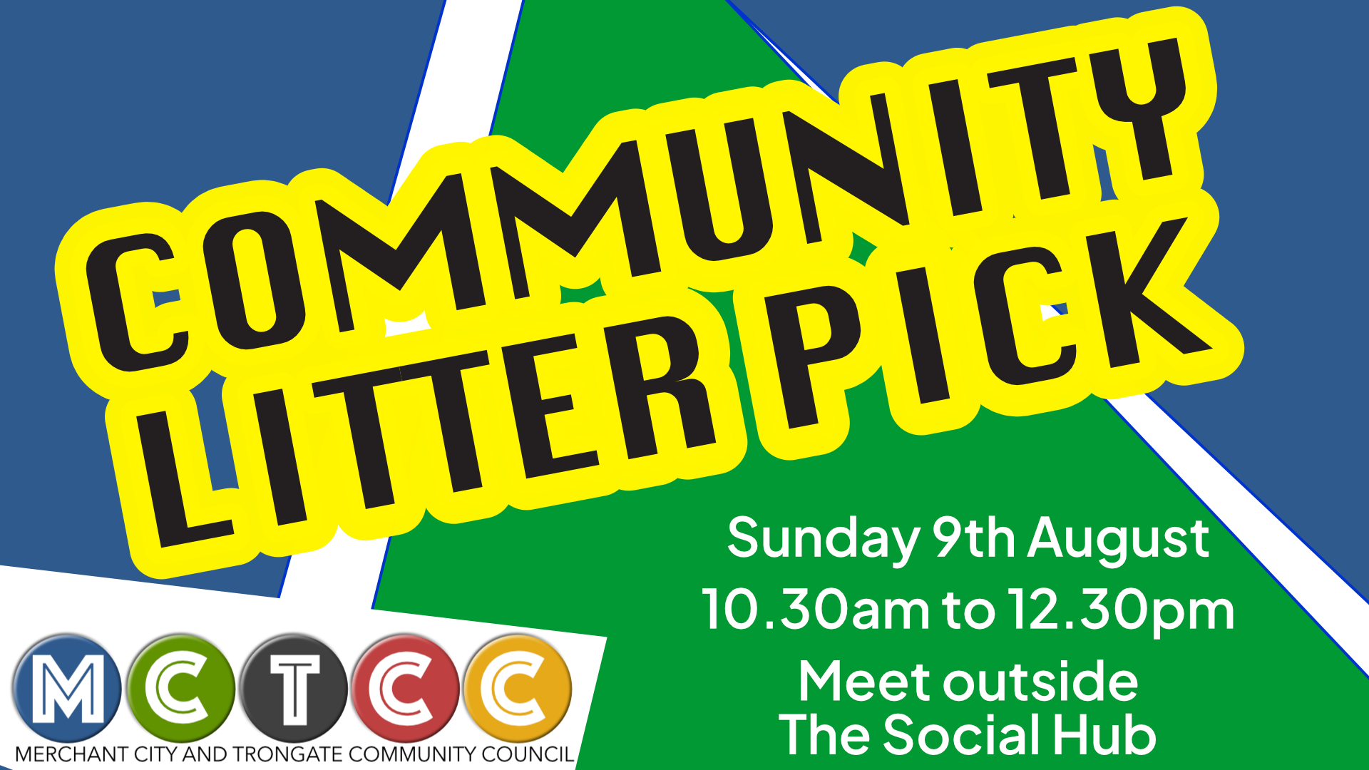 Poster for Community Litter Pick on Sunday 9th August at 10.30am, meet at Social Hub